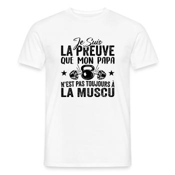 Preuve que mon papa muscu, Papa Musclé, Nouveau-né - T-shirt homme - blanc - Devant - AI Model Male 178 dark (178cm)