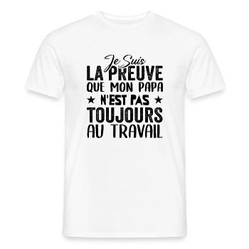 Preuve que mon papa nest pas toujours au travail - T-shirt homme - blanc - Devant - AI Model Male 178 dark (178cm)