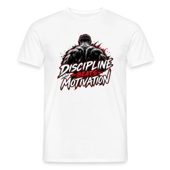Disziplin Beats Motivation - Männer T-Shirt - Weiß - Vorne - AI Model Male 178 dark (178cm)