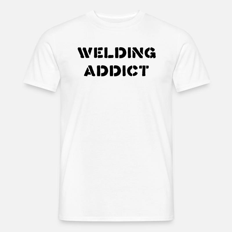 Welding Addict - Männer T-Shirt - Weiß