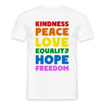 KINDNESS PEACE LOVE EQUALITY HOPE FREEDOM - Männer T-Shirt - Weiß - Vorne - AI Model Male 178 dark (178cm)