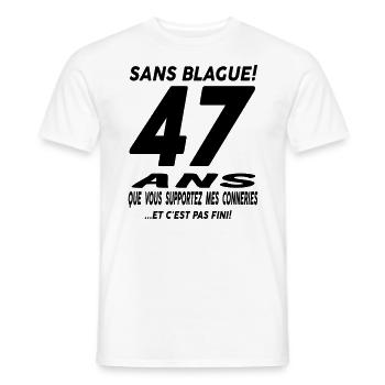 47 ans que vous supportez mes conneries - T-shirt homme - blanc - Devant - AI Model Male 178 dark (178cm)