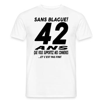 42 ans que vous supportez mes conneries - T-shirt homme - blanc - Devant - AI Model Male 178 dark (178cm)
