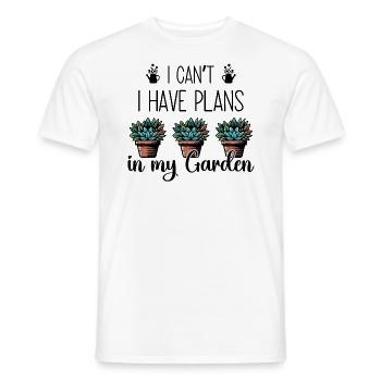 I Can't I Have Plans In My Garden - Männer T-Shirt - Weiß - Vorne - AI Model Male 178 dark (178cm)