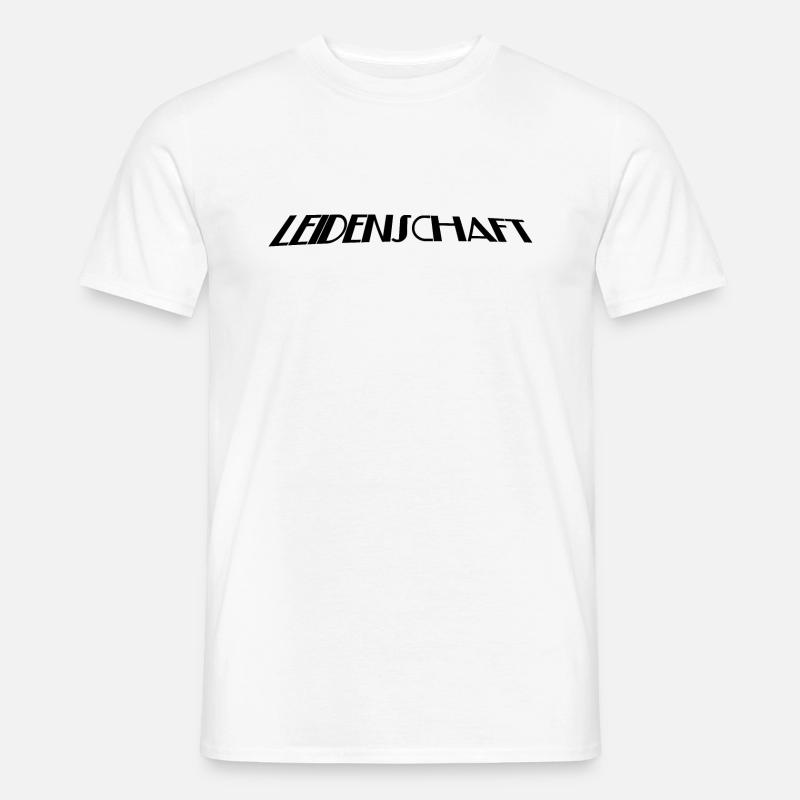 Leidenschaft - Männer T-Shirt - Weiß