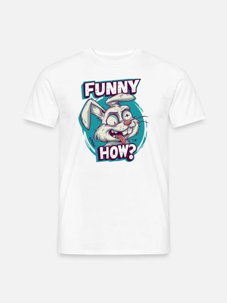 Wie kann das lustig sein, lustiger Hase - Männer T-Shirt - Weiß