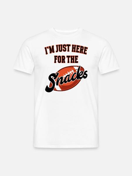 Football Geschenk I'm just here for the snacks - Männer T-Shirt - Weiß