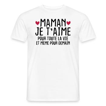 Maman je t'aime pour toute la vie - T-shirt homme - blanc - Devant - AI Model Male 178 dark (178cm)