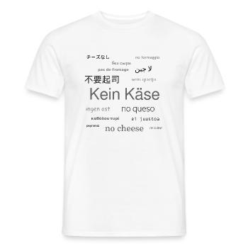 Kein Käse - Männer T-Shirt - Weiß - Vorne - AI Model Male 178 dark (178cm)
