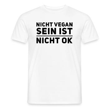 Nicht Vegan Sein Ist Nicht Ok - Veganer Spruch - Männer T-Shirt - Weiß - Vorne - AI Model Male 178 dark (178cm)