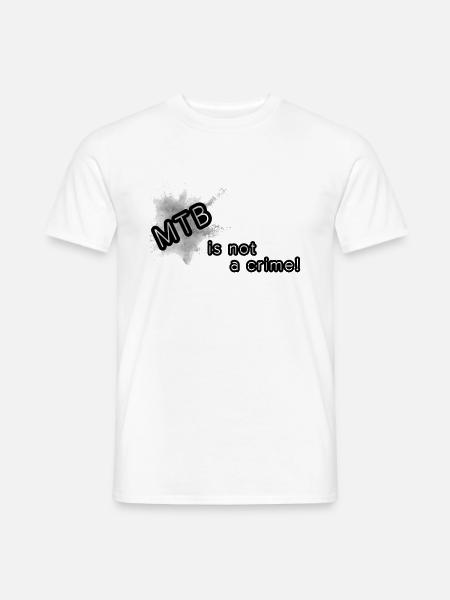 MTB is not a crime - Männer T-Shirt - Weiß