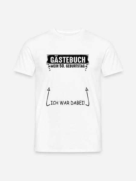 Gästebuch 50. Geburtstag Glückwunsch Zu 50 Jahren - Männer T-Shirt - Weiß
