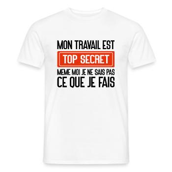 Mon Travail Est Top Secret Travail, travail humour - T-shirt homme - blanc - Devant - AI Model Male 178 dark (178cm)