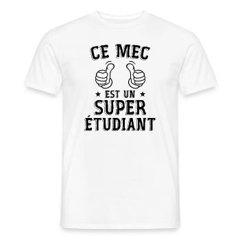 Ce mec est un super étudiant cadeau étudiant - T-shirt homme - blanc - Devant - AI Model Male 178 dark (178cm)