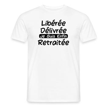 Libérée Délivrée Je Suis Enfin Retraitée - T-shirt homme - blanc - Devant - AI Model Male 178 dark (178cm)