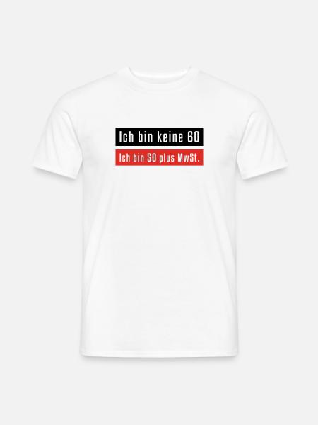 Ich bin keine 60 - Männer T-Shirt - Weiß