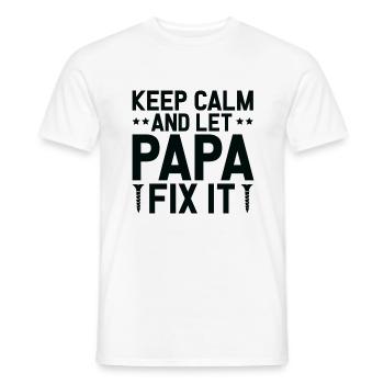 Keep Calm And Let Papa Fix It - Männer T-Shirt - Weiß - Vorne - AI Model Male 178 dark (178cm)