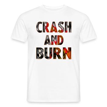 Crash And Burn - Men's T-Shirt - white - Front - AI Model Male 178 dark (178cm)