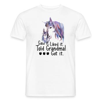 Granddaughter Saw It Liked It Told Grandma Got It - Männer T-Shirt - Weiß - Vorne - AI Model Male 178 dark (178cm)