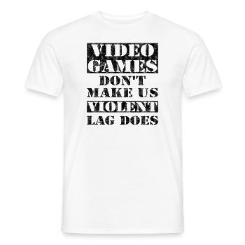Video Games Don't Make Us Violent Lag Does - Men's T-Shirt - white - Front - AI Model Male 178 dark (178cm)