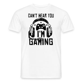 Can't Hear You - I'm Gaming - Men's T-Shirt - white - Front - AI Model Male 178 dark (178cm)