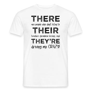 Da sind sie - Grammatik lustig - Männer T-Shirt - Weiß - Vorne - AI Model Male 178 dark (178cm)