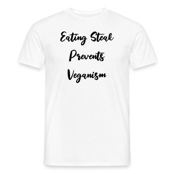Eating Steak Prevents Veganis - Men's T-Shirt - white - Front - AI Model Male 178 dark (178cm)