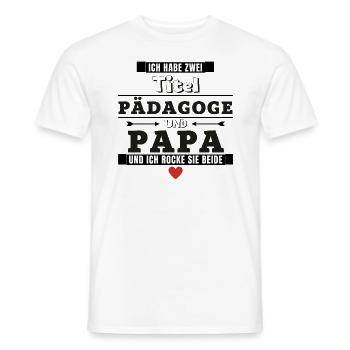 Ich habe zwei Titel Pädagoge und Papa - Männer T-Shirt - Weiß - Vorne - AI Model Male 178 dark (178cm)