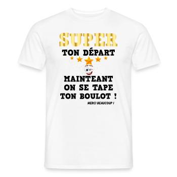 Super Ton Départ Cadeau Drôle Départ Collègue - T-shirt homme - blanc - Devant - AI Model Male 178 dark (178cm)