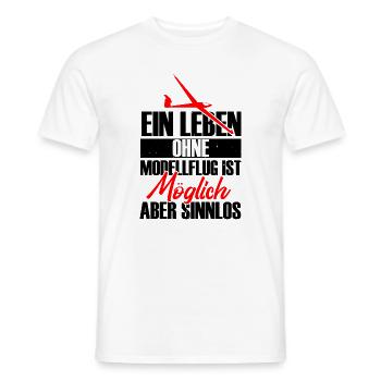Ein Leben ohne Modellflug ist sinnlos - Männer T-Shirt - Weiß - Vorne - AI Model Male 178 dark (178cm)