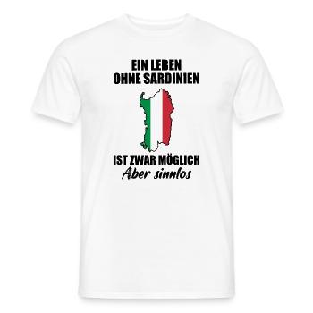 Sardinien Lustiger Spruch Italien Urlaub Geschenk - Männer T-Shirt - Weiß - Vorne - AI Model Male 178 dark (178cm)