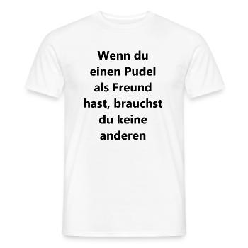 Funny poodle gift for friends - Men's T-Shirt - white - Front - AI Model Male 178 dark (178cm)