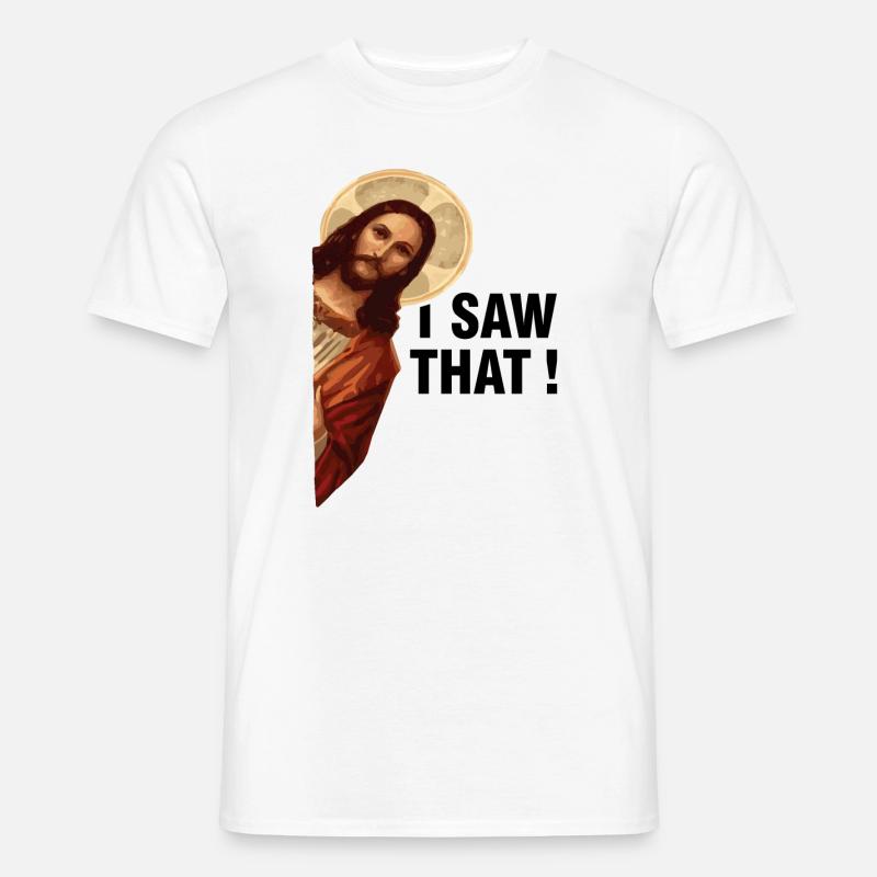 Vidi che Gesù Cristo - T-shirt uomo - bianco