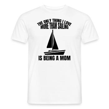 Segeln Mama Seglerin Segel Mutter Segelsport Boot - Männer T-Shirt - Weiß - Vorne - AI Model Male 178 dark (178cm)