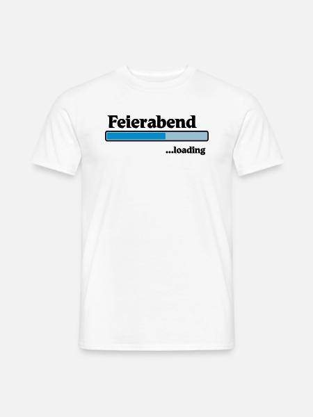 Feierabend loading - Männer T-Shirt - Weiß