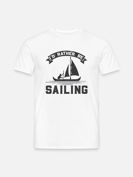 Segeln & Geschenk Für Kapitäne & Segler - Männer T-Shirt - Weiß