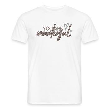 You are wonderful - Männer T-Shirt - Weiß - Vorne - AI Model Male 178 dark (178cm)