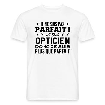 Un Opticien plus que parfaite, métier de rêve - T-shirt homme - blanc - Devant - AI Model Male 178 dark (178cm)