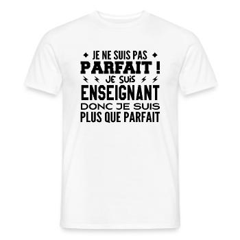 Un Enseignant plus que parfaite, métier de rêve - T-shirt homme - blanc - Devant - AI Model Male 178 dark (178cm)