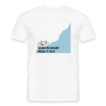When in doubt pedal it out - Men's T-Shirt - white - Front - AI Model Male 178 dark (178cm)