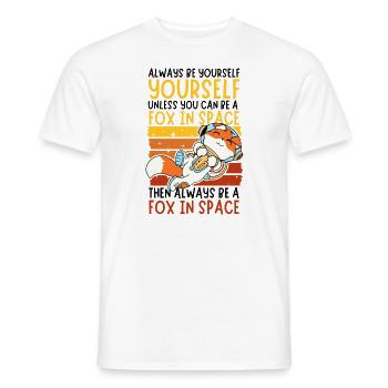 Soyez toujours vous-même - Astronaute Fox dans l’espace - T-shirt homme - blanc - Devant - AI Model Male 178 dark (178cm)