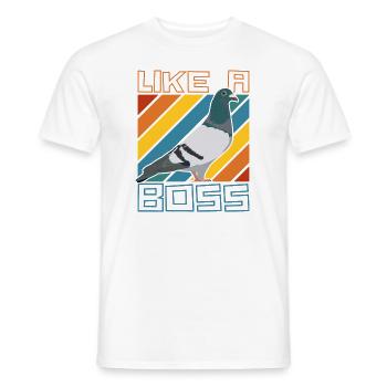 Like a Boss - Drôle de pigeon disant avec oiseau - T-shirt homme - blanc - Devant - AI Model Male 178 dark (178cm)
