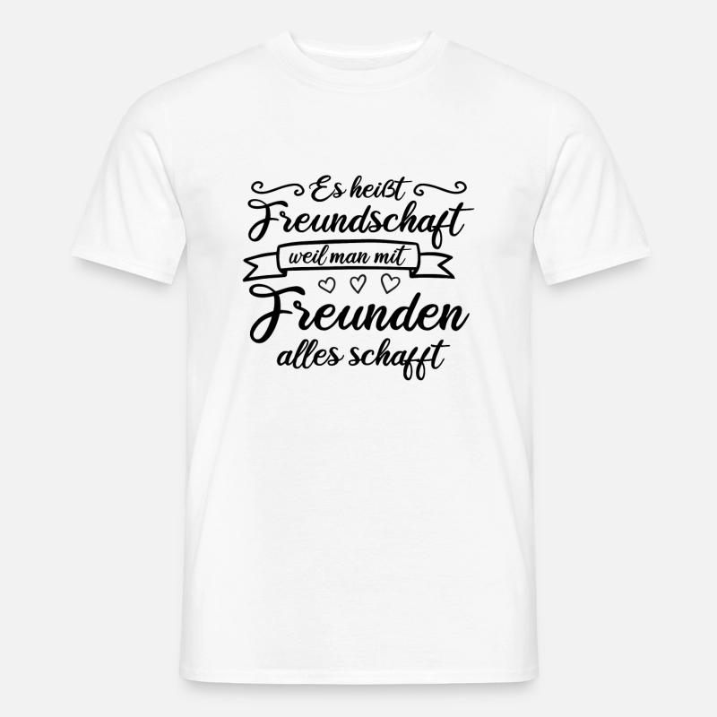 Es heißt Freundschaft Beste Freunde BFF Geschenk - Männer T-Shirt - Weiß