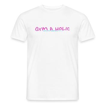 calisthenics gym no excuses gymaholic - Männer T-Shirt - Weiß - Vorne - AI Model Male 178 dark (178cm)