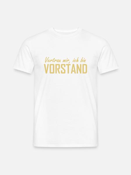 vertrau mir, ich bin vorstand - Männer T-Shirt - Weiß