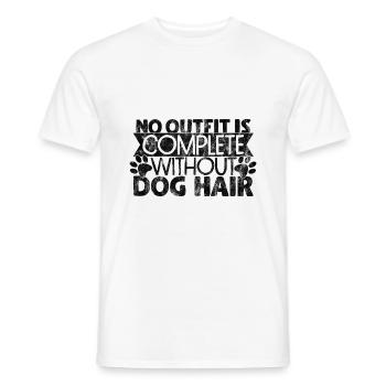 no outfit is complete without dog hair - Männer T-Shirt - Weiß - Vorne - AI Model Male 178 dark (178cm)