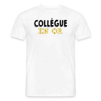 Collègue En Or Idée Cadeau Humour Entreprise - T-shirt homme - blanc - Devant - AI Model Male 178 dark (178cm)