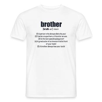 Bruder - Männer T-Shirt - Weiß - Vorne - AI Model Male 178 dark (178cm)