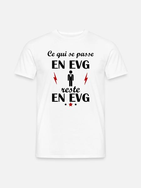 Ce qui se passe en EVG, enterrement vie de garçon - T-shirt homme - blanc