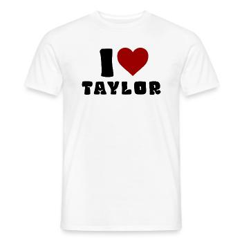 I LOVE TAYLOR - Men's T-Shirt - white - Front - AI Model Male 178 dark (178cm)